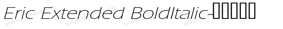 Eric Extended BoldItalic字体转换
